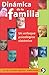 Dinámica de la familia: Un enfoque psicológico sistémico (Spanish Edition)