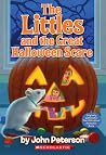 The Littles and the Great Halloween Scare by John Lawrence Peterson The Littles and the Great Halloween Scare by John Lawrence Peterson