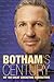 Botham’s Century: My 100 great cricketing characters