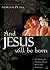 And Jesus Will Be Born by Adrian Plass And Jesus Will Be Born by Adrian Plass