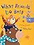 What Friends Do Best by Jonathan Emmett What Friends Do Best by Jonathan Emmett