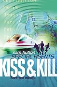 Kiss and Kill