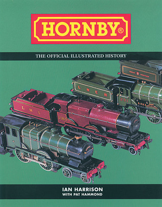 Hornby: The Official Illustrated History