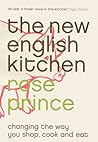 The New English Kitchen by Rose Prince