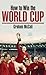 How to Win the World Cup