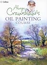 Alwyn Crawshaw's Oil Painting Course