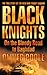 Black Knights: On the Bloody Road to Baghdad