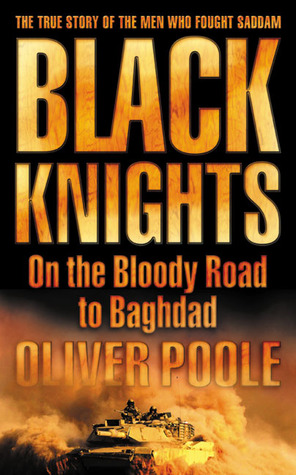Black Knights: On the Bloody Road to Baghdad (Paperback)