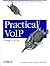 Practical Voip Using Vocal