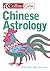 Chinese Astrology: Find out who you are (Collins Gem)