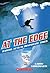 At the Edge: Daring Acts in...