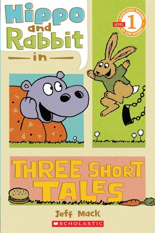 Hippo & Rabbit In Three Short Tales (Paperback)