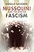 Mussolini and the Rise of F...