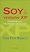Soy la version XP: Heterosexual felizmente divorciada (Spanish Edition)