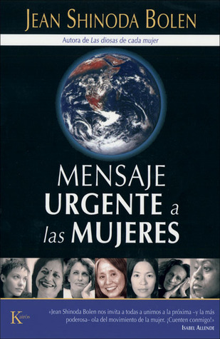 Mensaje urgente a las mujeres (Spanish Edition)