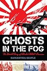 Ghosts in the Fog by Samantha Seiple