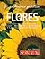 Flores (Jardineria Practica)