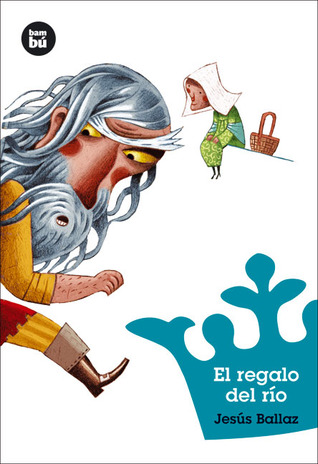 El regalo del río (Jóvenes lectores)
