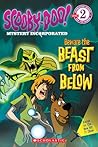 Beware the Beast from Below (Scooby-Doo Mystery Incorporated: Level 2)