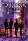 Set Me Free by Eva Gray