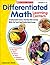Differentiated Math Learning Centers: 35 Independent Centers That Keep Kids Learning While You Teach Small Guided Math Groups