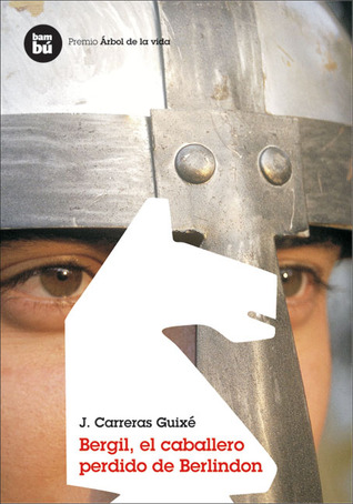 Bergil, el caballero perdido de Berlindon (Grandes Lectores) (Spanish Edition)