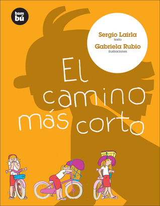 El camino más corto (Primeros lectores) (Spanish Edition)