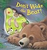 Don't Wake the Bear! by Steve Smallman