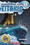 Remembering the Titanic by Frieda Wishinsky