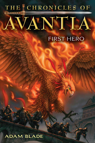 First Hero (The Chronicles of Avantia, #1)