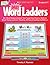 Interactive Whiteboard Activities: Daily Word Ladders (Gr. K-1): 80+ Word Study Activities That Target Key Phonics Skills to Boost Young Learners' Reading, Writing & Spelling Confidence