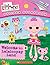 Welcome to Lalaloopsy Land (Lalaloopsy: Sticker Storybook)