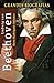 Ludwig van Beethoven (Grandes Biografías)