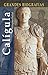 Calígula (Grandes biografías series)