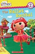 Lalaloopsy: The Ballet Recital
