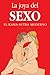 La joya del sexo: El Kama-Sutra moderno