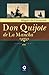 Don Quijote de la Mancha by Miguel de Cervantes Saavedra