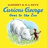 Curious George Goes to the Zoo by Margret Rey