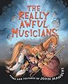 The Really Awful Musicians by John Manders