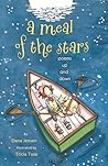 A Meal of the Stars by Dana Jensen