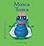 Mosca Tosca (1) (Bichitos curiosos series)