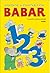 Aprende a contar con Babar (Babar series)