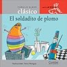 El soldadito de plomo (Caballo alado clasicos?Al galope)