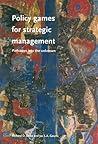 Policy Games for Strategic Management