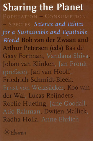 Sharing the Planet: Population-Consumption-Species: Science and Ethics for a Sustainable and Equitable World (Paperback)