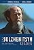 The Solzhenitsyn Reader: Ne...