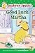 Good Luck, Martha! (Martha ...