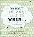 What to Say and Do When . . .: Appropriate Responses for Every Situation