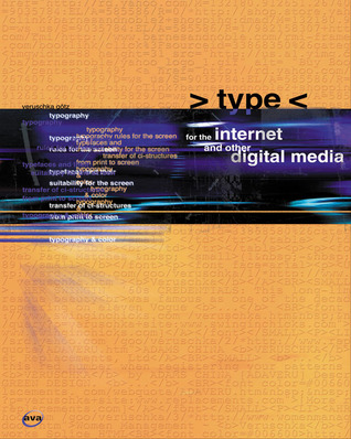Type for the Internet & Other Digital Media