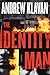 The Identity Man by Andrew Klavan The Identity Man by Andrew Klavan